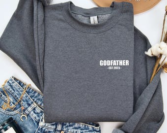 Customized God Father Sweatshirt, Personalized God Father Sweatshirt, Godfather Sweatshirt, Grandfather Reveal Sweatshirt