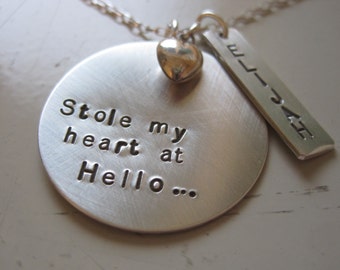 Personalized necklace,Stole my heart at Hello, sterling silver necklace, hand stamped, Wedding necklace, engraved jewelry, love necklace,