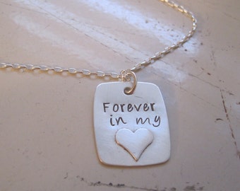 Forever in my heart sterling silver stamped necklace with heart, remembrance jewelry, loss necklace, loved one necklace, Grief jewelry