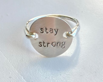 Stay strong ring, Sterling silver, gold filled, Initial, stamped jewelry, engraved ring, personalized ring, name ring, wire wrapped ring