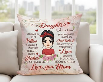 Almohada de lona personalizada para mi hija. Abracé esta suave almohada. Regalo de mamá. Regalo sentimental para hija. Regalo de cumpleaños.