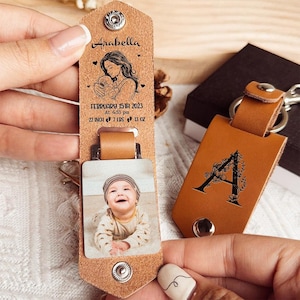 New Baby Gifts For Mommy Leather Photo Keychain, Baby Photo Keepsake Gift, Mother&#39;s Day Gifts, New Mom Gift, Custom Baby Keychain
