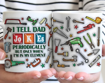 Cuento chistes de papá periódicamente, pero solo cuando estoy en mi elemento. Taza con efecto inflado 3D, divertida para el Día del Padre.