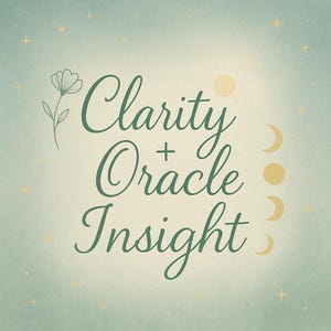 Clarity + Oracle Insight | Guided Tarot & Oracle Reading