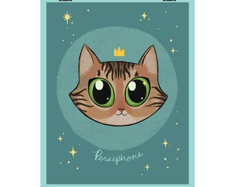 May include: A teal blue background with a white circle in the center. Inside the circle is a cartoon cat with a gold crown on its head. The cat has large green eyes and brown and black stripes. The text "Persephone" is written in cursive below the circle.