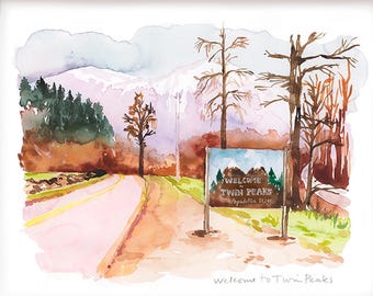 Welcome to Twin Peaks Watercolor Art Print: Pop Culture TV Show Poster