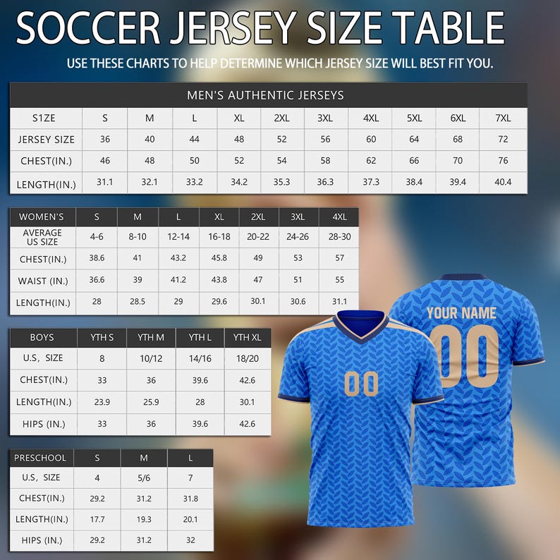 May include: A blue soccer jersey size chart with measurements in inches for men, women, boys, and preschool sizes. The chart includes chest, length, and waist measurements. A blue jersey with the number "00" is displayed.