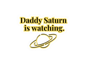 Daddy Saturn - Sticker