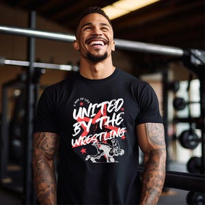 United by the Wrestling T-Shirt, Bella Canvas Tee, Graphic Wrestling Shirt, Unisex Sports Tee, Custom Wrestling Apparel, Gift for Wrestler