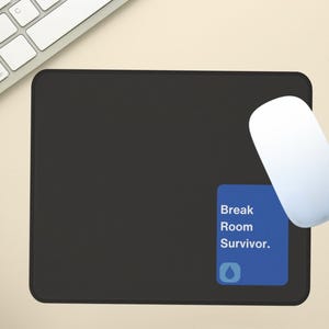 Bruch Raum Überlebend Maus Pad | Abbruch-inspirierte Büro Dekoration, dunkle Humor Schreibtischmatte, Geschenk für TV Fans, WFH Accessoires