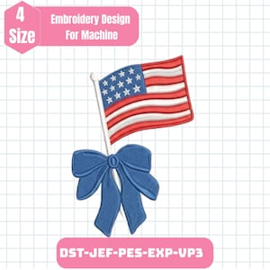 Patriotic Bow Flag Embroidery Design, American Flag Embroidery, 4th of July Coquette Bow, USA Flag Embroidery File, Independence Day Design
