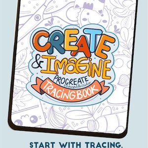 May include: A digital illustration of a Procreate tracing book with the text "Create & Imagine" in colorful letters. The book is designed to help artists improve their inking skills. The text "Start with tracing, master inking faster!" is also included.
