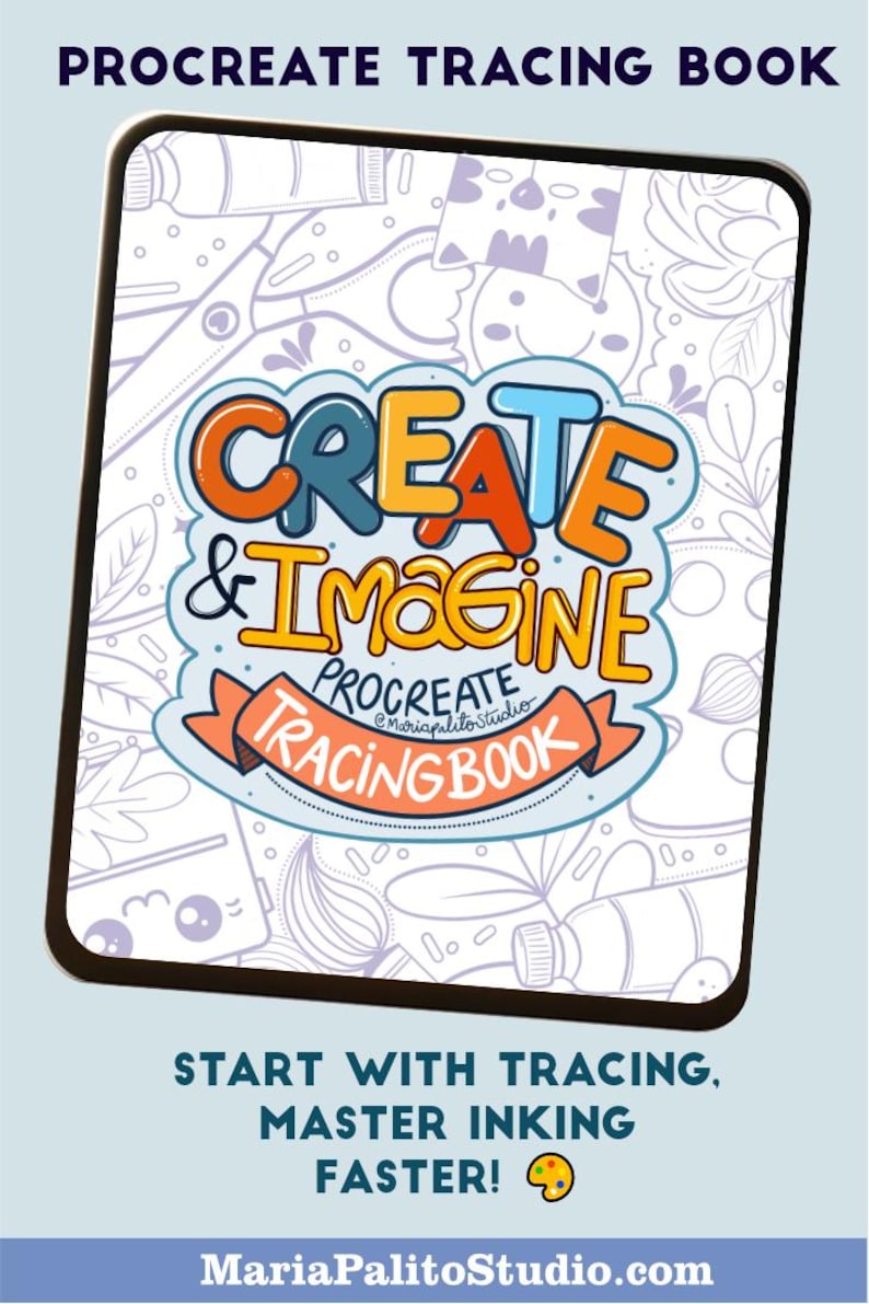 May include: A digital illustration of a Procreate tracing book with the text "Create & Imagine" in colorful letters. The book is designed to help artists improve their inking skills. The text "Start with tracing, master inking faster!" is also included.