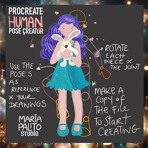 May include: A digital illustration of a girl holding a white bunny. The girl has purple hair and is wearing a blue dress. The illustration is on a black background with white text that says "PROCREATE: HUMAN POSE CREATOR" and instructions on how to use the illustration. The text says "USE THE POSES AS REFERENCE X YOUR DRAWINGS" and "ROTATE EACH PIECE X THE JOINT". The text also says "MAKE A COPY OF THE FILE TO START CREATING".
