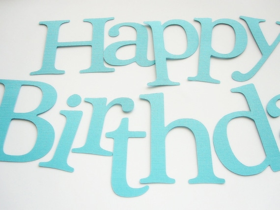 Die Cut Letters, Happy Birthday Die cut Letters for Banner (3.5 inches tall) Textured Cardstock A109 Il_570xn