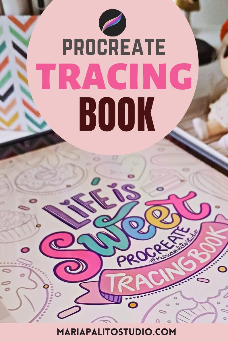 May include: A Procreate Tracing Book with the text "Life is Sweet" in colorful lettering. The design includes illustrations of desserts and the artist's website address. The book is designed for digital art tracing.