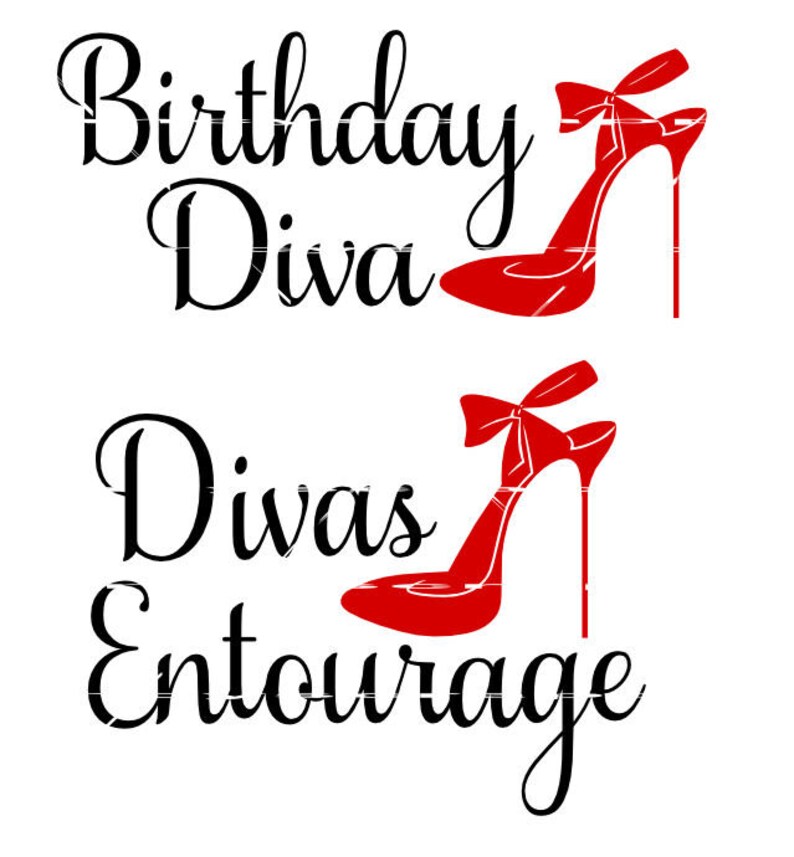 Download Birthday Diva and Diva's Entourage T Shirt Designs SVG | Etsy