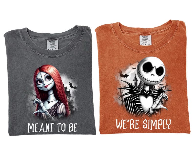 Comfort Colors® We're Simply Meant To Be shirt, Jack Skeleton Shirt, Jack and Sally Couple Shirt, The Nightmare Before Halloween Shirt, a19 image 3