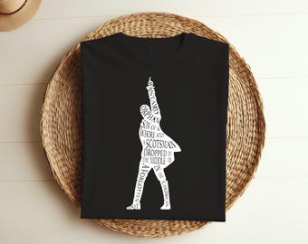 Alexander Hamilton T-shirt, American Musical Shirt, Broadway Musical T Shirt, Rise Up Sweatshirt, Hamilton Musical Hoodie, Hamilton tee 349