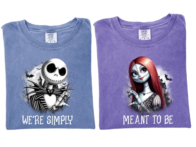Comfort Colors® We're Simply Meant To Be shirt, Jack Skeleton Shirt, Jack and Sally Couple Shirt, The Nightmare Before Halloween Shirt, a19 image 1