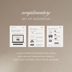 Peut inclure: Un ensemble de guides num&eacute;riques compos&eacute; de trois pages blanches avec du texte et des graphiques noirs. Les pages sont intitul&eacute;es Complimentary Set-Up Guidebook, Wedding Website Complete Guide, Read This First et Basic Editing Tips, d&eacute;taillant les instructions de configuration.