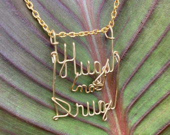 Vintage 80’s Hug Not Drugs Gold Wire Necklace