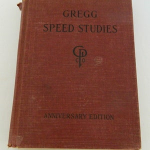 Gregg Speed Studies Hardcover Book Anniversary Edition 1929 John R Gregg