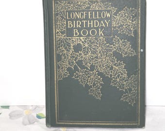 Vintage Longfellow Birthday Book Green Cloth Cover Gold Embossed Leaves
