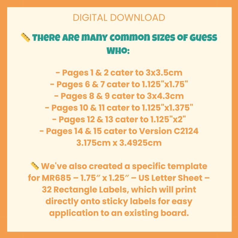 May include: A digital download information sheet with teal and orange text on a cream background. It lists various label sizes in inches and centimeters, including 3x3.5cm, 1.125"x1.75", 3x4.3cm, 1.125"x1.375", 1.125"x2", 3.175cm x 3.4925cm, and MR685 1.75"x1.25".