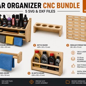 May include: A car organiser CNC bundle with 5 projects, including a car detailing organiser, bottle holder, modular storage panel, car towel holder, and oil bottle holder. The image shows the items made of light-coloured wood. The text includes "5 SVG & DXF FILES".
