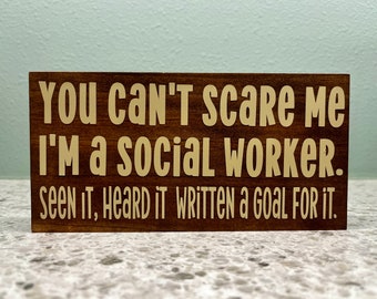 Funny Social Worker Wood Sign - MSW Therapist Gift
