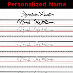 May include: A white sheet with lines for signature practice. The text "Personalized Name" is in red at the top. The name "Noah Williams" is written in cursive multiple times in black and gray.