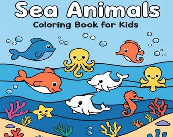 Sea Animals Coloring Book for Kids | Printable PDF | 15 Pages | Ages 3–5 | Instant Download
