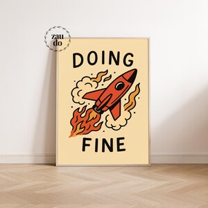 Doing Fine Rocket Poster - Inspirational Poster - Retro Space Wall Art - Motivational Print - Motivational Decor - Cartoon Illustration