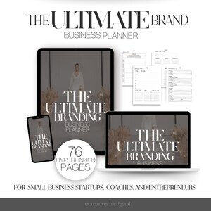 May include: A digital product mockup featuring a laptop, tablet, and phone displaying a branding business planner with the text "The Ultimate Branding Business Planner" and "76 Hyperlinked Pages". The planner is designed for small business startups, coaches, and entrepreneurs.