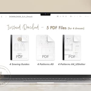 May include: A laptop screen displays a digital download of dress patterns. The screen shows "Instant Download - 5 PDF Files (for 4 dresses)". Three PDF files are visible, labeled "4 Sewing Guides", "4 Patterns AO", and "4 Patterns A4_USletter".