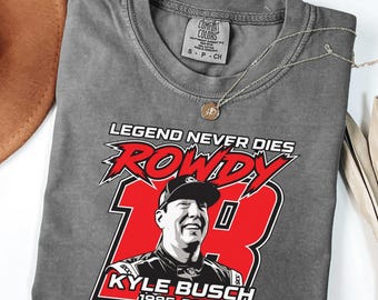 Camiseta Comfort Colors® en homenaje a Kyle Busch, camiseta conmemorativa de la leyenda de Nascar Rowdy, camiseta RIP Rowdy, camiseta en homenaje a las carreras de autos clásicos.
