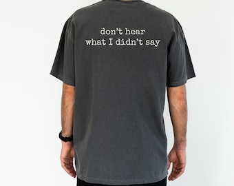 Autism Awareness Unisex Garment-Dyed T-shirt, Kaelynn Love on the Spectrum Shirt, Don't Hear What I Didn't Say Tee, Autism Support Clothing