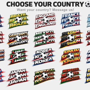 May include: A graphic featuring soccer balls and country names like USA, Brazil, and England. The text "CHOOSE YOUR COUNTRY" and "Want your country? Message us!" are also included. The design uses bold colors.