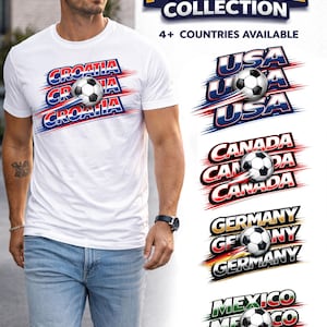 May include: White t-shirt with a Croatia soccer design. The shirt features the text "CROATIA" in red and blue, with a soccer ball graphic. Additional designs for USA, Canada, Germany, and Mexico are also shown.