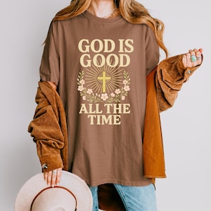 Comfort Color Shirts God Is Good All The Time Gift for Her, Summer Christian Gifts, Bible Verse Quote Her Gifts, Religious Trendy Shirt Tees