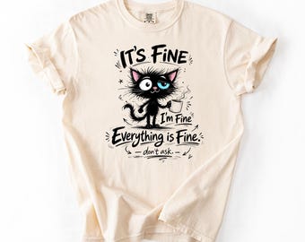 Camiseta Black Cat "Everything Is Fine", camiseta sarcástica da Comfort Colors.