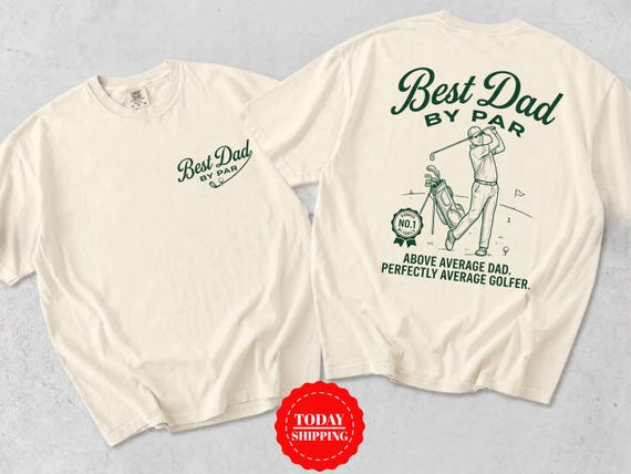 Comfort Colors® Golf Dad Shirt, Best Dad By Par T-Shirt, Fathers Day Gift Golf