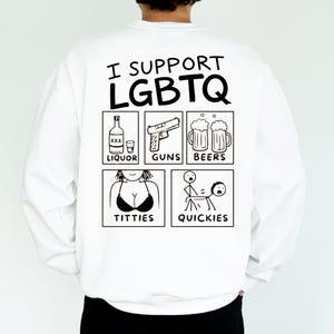 Felpa divertente con meme LGBTQ, felpa sarcastica con liquori, pistole e birre, regalo scherzoso e umoristico.