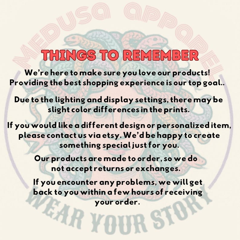 Puede incluir: Gr&aacute;fico circular con texto rojo "THINGS TO REMEMBER". El texto a continuaci&oacute;n detalla las pol&iacute;ticas de la tienda, incluidos los art&iacute;culos hechos a pedido, sin devoluciones e informaci&oacute;n de contacto. El nombre de la tienda, "MEDUSA APPAREL", est&aacute; en la parte superior.
