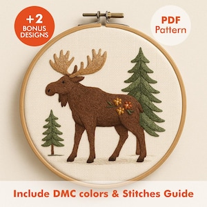 May include: Embroidered moose design in a wooden hoop. The moose is brown with large antlers and small orange and yellow flowers. Two green pine trees are on the right and left. Text reads "+2 Bonus Designs" and "PDF Pattern".