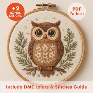 May include: An embroidered owl design in a wooden hoop. The owl is brown with large eyes, surrounded by green foliage and white flowers. Text includes "PDF Pattern", "+2 Bonus Designs", and "Include DMC colours & Stitches Guide".