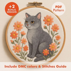May include: Embroidered cat design in a wooden hoop. The gray cat is surrounded by orange flowers with green stems and leaves. The text "PDF Pattern" and "+2 Bonus Designs" are visible. The text "Include DMC colors & Stitches Guide" is also visible.