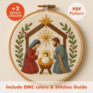 May include: Embroidered hoop art depicting a nativity scene. The design shows Mary, Joseph, and baby Jesus in a manger, with a star above. The text "+2 BONUS DESIGNS" and "PDF Pattern" are visible. The text "Include DMC colours & Stitches Guide" is also included.