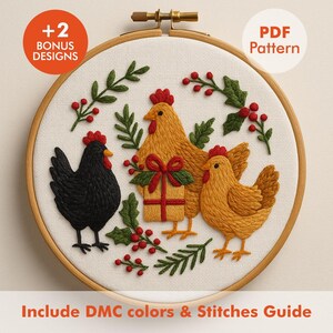 May include: A cross-stitch embroidery hoop featuring three chickens in shades of black and gold, with a gift box and festive greenery. The text "+2 BONUS DESIGNS" and "PDF Pattern" are visible. The text "Include DMC colors & Stitches Guide" is also visible.